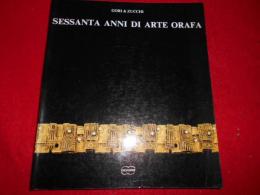 Sessanta anni di arte orafa