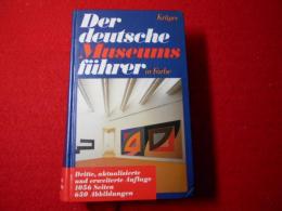 Der deutsche Museumsführer in Farbe : Museen und Sammlungen in der Bundesrepublik Deutschland und West-Berlin