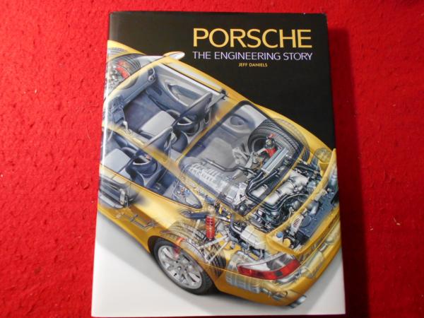 趣味・スポーツ・実用 Porsche: The Engineering Story Porsche: The Engineering Story