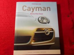 Porsche Cayman: Thrill of the Chase