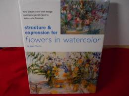 Structure & Expression for Flowers in Watercolor