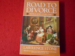 Road to Divorce: England 1530-1987