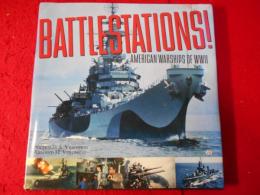 Battlestations: American Warships of Wwii