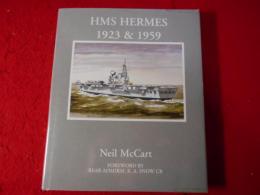 HMS "Hermes" 1923 and 1959
