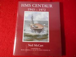 HMS Centaur　1943-1972
