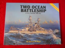 Two Ocean Battleship: U.S.S. Nevada (BB-36)