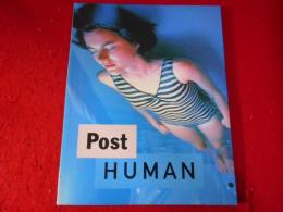 Post human
