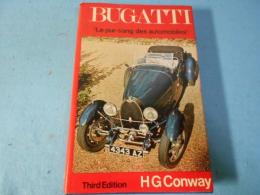 Bugatti: Le Pur-sang des Automobiles