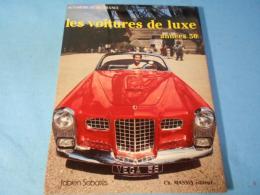 Les voitures de luxe, années 50