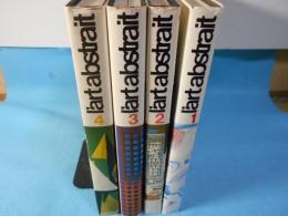 L'art abstrait 1910-1918、1918-1938、1939-1970、1945-1970