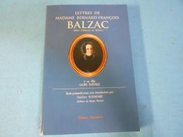 Lettres de Madame Bernard-François Balzac (Mère d'Honoré de Blazac) à sa fille, Laure Surville.