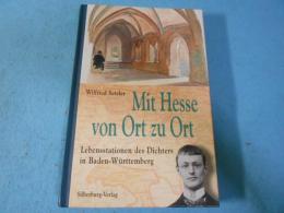 Mit Hesse von Ort zu Ort: Lebensstationen des Dichters in Baden-Wuerttemberg