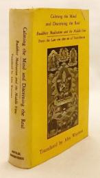 【英語洋書】 心を静め、真理を見極める：ツォンカパ『菩提道次第大論』に見る仏教瞑想と中観思想 『Calming the mind and discerning the real : Buddhist meditation and the middle view, from the Lam rim chen mo of Tsoṅ-kha-pa』
