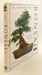 【英語洋書】盆栽完全ガイド：その芸術性と育て方の実践手引き 『The complete book of Bonsai: a practical guide to its art and cultivation』