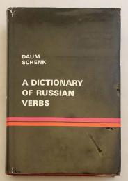 【英語洋書】 ロシア語動詞辞典：活用語幹・アスペクト・統語支配・アクセント・語義 『A dictionary of Russian verbs : bases of inflection, aspects, regimen, stressing, meanings』
