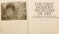 【英語洋書】 近代美術館の誕生：18〜19世紀初頭 ヨーロッパにおける制度成立史 『The first modern museums of art : the birth of an institution in 18th- and early-19th-century Europe』