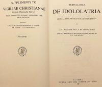 【英語・ラテン語洋書】 初期ラテン教父 テルトゥリアヌスの偶像崇拝論 『De idololatria』