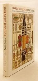 【英語洋書】 偽作、複製、虚構：ドイツ・ルネサンス美術の時間性 『Forgery, replica, fiction : temporalities of German Renaissance art』