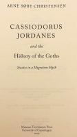 【英語洋書】 古代ローマ史家 カッシオドルスとヨルダネスにみるゴート史：移住神話の研究 『Cassiodorus, Jordanes and the history of the Goths : studies in a migration myth』