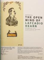 【日英併記】 オープン・マインド・オブ・ラフカディオ・ハーン : ラフカディオ・ハーン (小泉八雲) の開かれた精神 : 小泉八雲に捧げる造形美術展