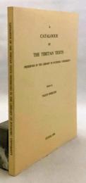 【英語洋書】 A catalogue of the Tibetan texts reserved in the Library of Ryukoku University = 龍谷大学所蔵 チベット語資料目録