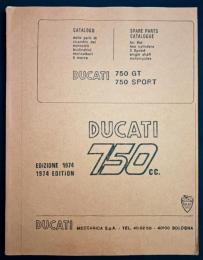 【イタリア語・英語対訳洋書】ドゥカティ 750 GT・750スポーツ スペアパーツカタログ 1974年版『DUCATI 750 GT・750 SPORT CATALOGO RICAMBIO』