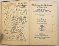 【英語洋書】 満洲をめぐる国際関係：中国東三省に関する条約・協定・外交交渉：1929年京都・太平洋問題調査会議提出資料 『The international relations of Manchuria : a digest and analysis of treaties, agreements, and negotiations concerning the three eastern provinces of China : prepared for the 1929 conference of the Institute of Pacific Relations in Kyoto, Japan』 1929年刊