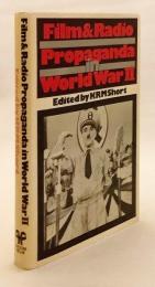 【英語洋書】 第二次世界大戦期の映画・ラジオによるプロパガンダ (宣伝) 『Film & radio propaganda in World War II』