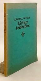【ドイツ語 ひげ文字洋書】 ルター聖書の改訂をめぐる一考察『Luthers deutsche Bibel : Ein Beitrag zur Frage ihrer Durchsicht』