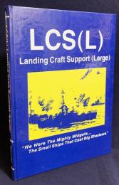 英語洋書 大型上陸支援艇【LCS(L) Landing Craft Support (Large)】