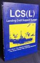 英語洋書 大型上陸支援艇【LCS(L) Landing Craft Support (Large)】