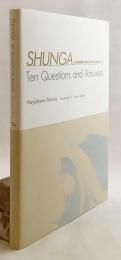 【英語洋書】春画の見かた : 10のポイント (春画十解) 『Shunga : ten questions and answers』