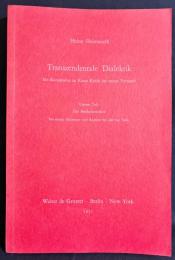 ドイツ語洋書 超越論的弁証論：カント『純粋理性批判』注解　第4部 方法論【Transzendentale Dialektik. Ein Kommentar zu Kants Kritik der reinen Vernunft.
Vierter Teil: Die Methodenlehre】