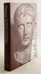 【英語洋書】 存在：イメージや物体における原型の内在性 『Presence : the inherence of the prototype within images and other objects』