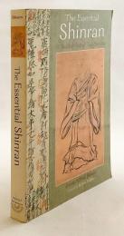 【英語洋書】 親鸞入門：真実の信に生きる仏道 『The essential Shinran : a Buddhist path of true entrusting』
