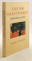 【英語洋書】 悟りへの欲望：仏教と性 『Lust for enlightenment : Buddhism and sex』