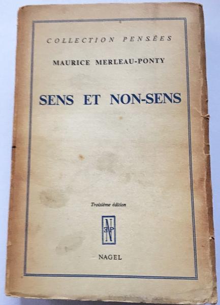 Sens Et Non Sens 意味と無意味 メルロ ポンティ著 仏語洋書 Maurice Merleau Ponty 古本 中古本 古書籍の通販は 日本の古本屋 日本の古本屋