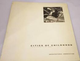 Cities of childhood : Italian colonie of the 1930s『幼年期の都市：1930年代のイタリアのコロニー』
