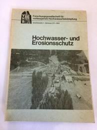 【独文洋書】Hochwasser-und erosionsschutz（Forschungsgesellschaft für vorbeugende hochwasserbekämpfung）schriftenreihe 1, seminare 3/v, 1983
