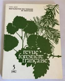 【仏語洋書】Revue forestière française　1982 No.5『フランス林業誌』（特別号: 山岳地形の復元）