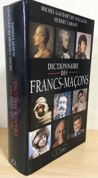 フランス語洋書　Dictionnaire des francs-maçons français 【フランス・フリーメイソン事典】