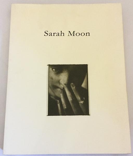 Sarah Moon = サラ・ムーン ○何必館展覧会図録([サラ・ムーン 撮影