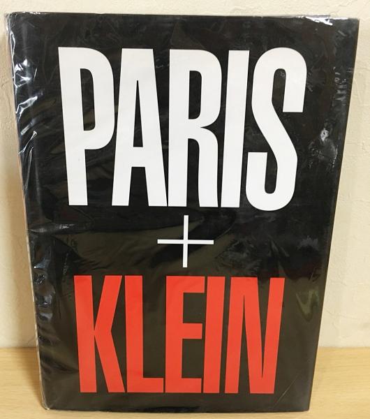 フランス語洋書 Paris + Klein 【ウィリアム・クライン パリ写真集 
