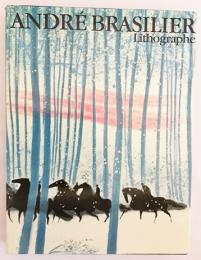 フランス語図録】André Brasilier Lithographe 1958-1981