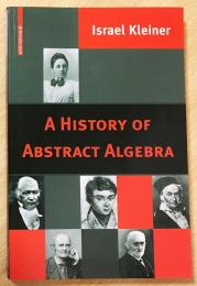 英語数学洋書 A History of Abstract Algebra【抽象代数の歴史】