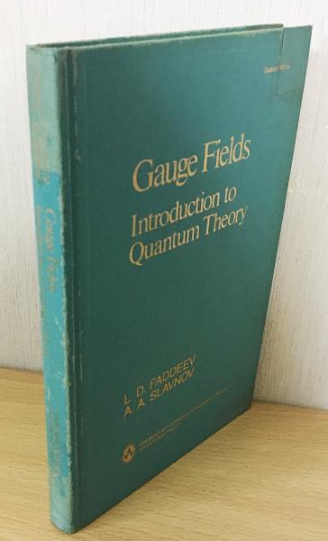 英語物理学洋書 Gauge Fields: Introduction to Quantum Theory 