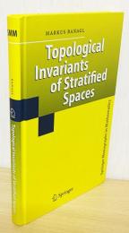 英語数学洋書　Topological Invariants of Stratified Spaces【層化空間のトポロジー不変量】