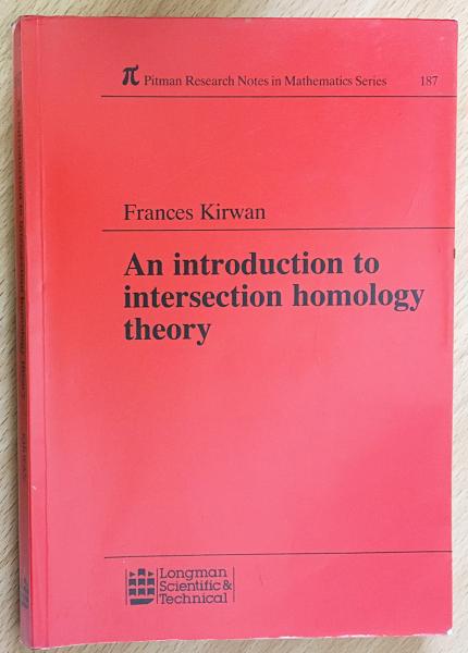 英語数学洋書 An introduction to Intersection homology theory