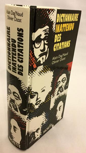 フランス語洋書 Dictionnaire Inattendu Des Citations 引用辞典 Alain Dag Naud Olivier Dazat 古本 中古本 古書籍の通販は 日本の古本屋 日本の古本屋
