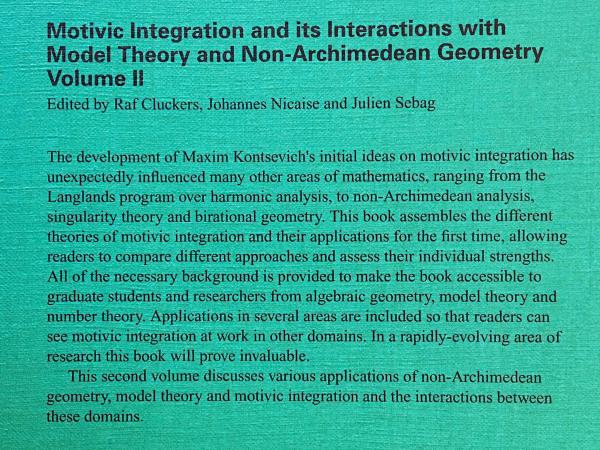 英語数学洋書 Motivic Integration And Its Interactions With Model Theory And Non Archimedean Geometry Volume Ii モチーフ積分とそのモデル理論および非アルキメデス的幾何学との相互作用 第2巻 Edited By Raf Cluckers 古本 中古本 古書籍の通販は 日本の 英語数学洋書 Motivic Integration And Its Interactions With Model Theory And Non Archimedean Geometry Volume Ii モチーフ積分とそのモデル理論および非アルキメデス的幾何学との相互作用 第2巻 Edited By Raf Cluckers 古本 中古本 古書籍の通販は 日本の